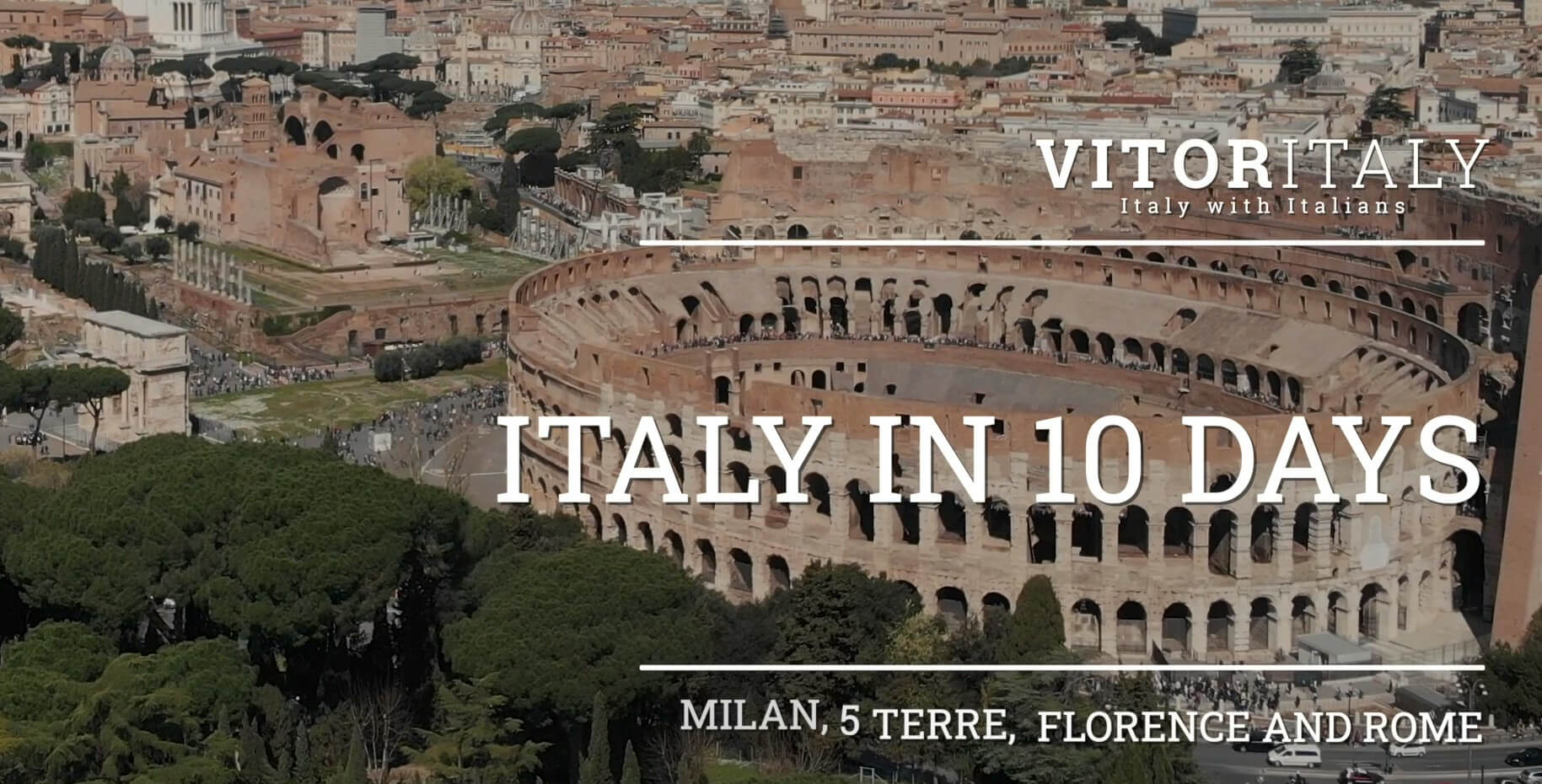ITALY IN 10 DAYS - Milan to Rome