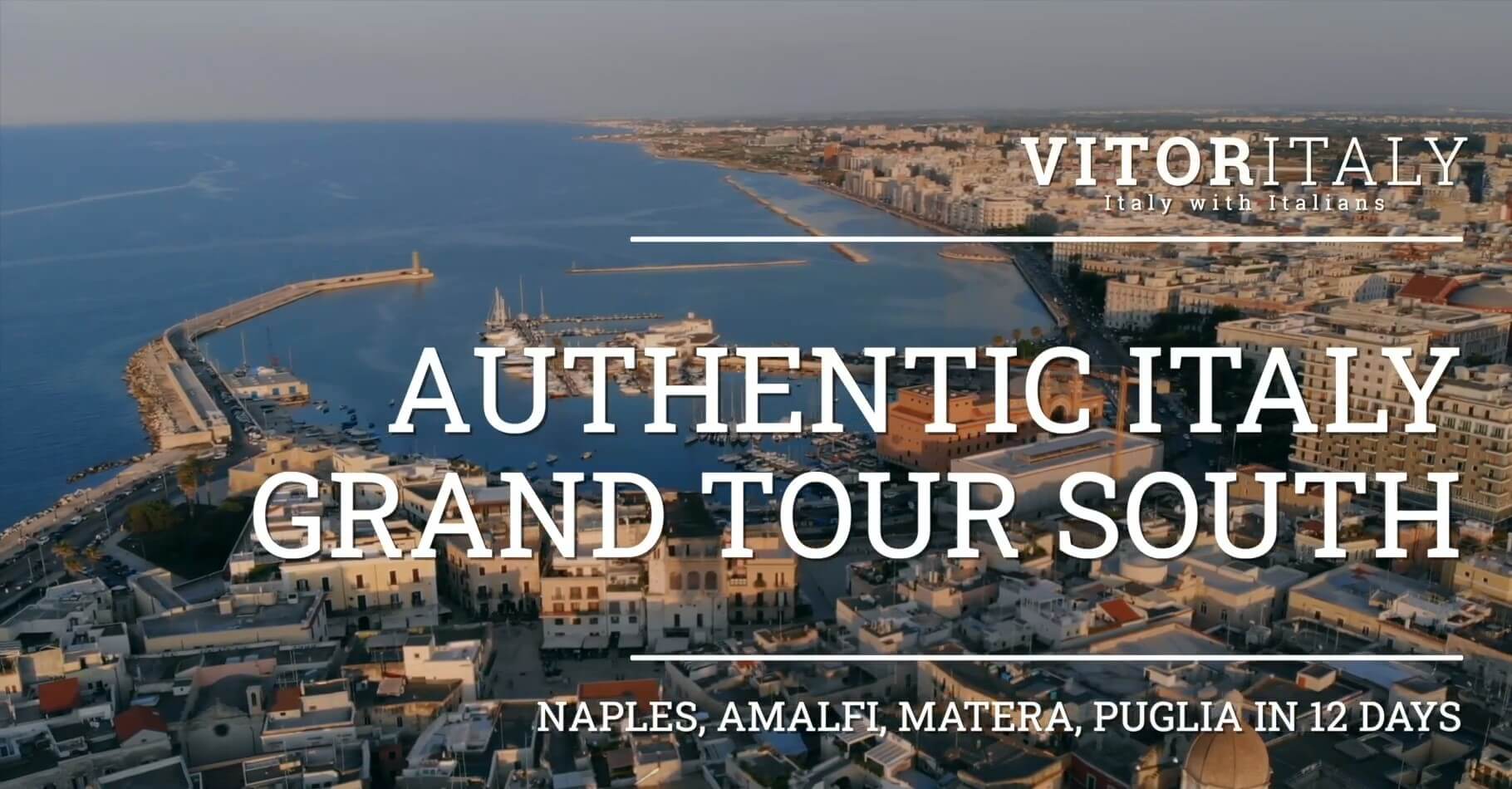 AUTHENTIC ITALY GRAND TOUR SOUTH - Naples, Amalfi, Matera, Puglia in 12 days